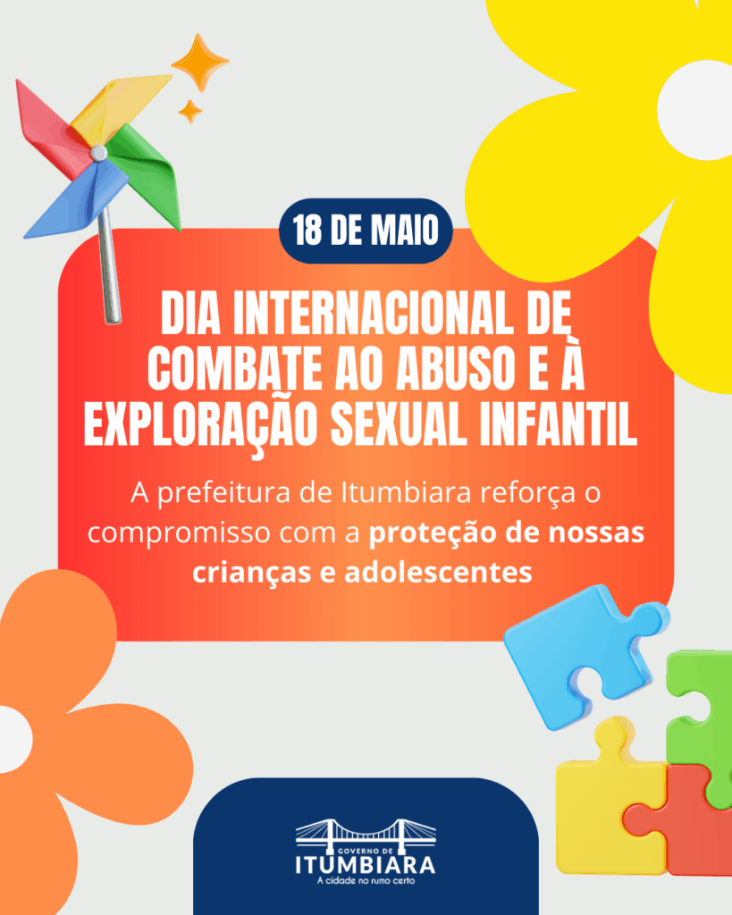 DIA DE COMBATE AO ABUSO E À EXPLORAÇÃO SEXUAL DE CRIANÇAS E ...